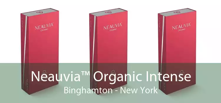 Neauvia™ Organic Intense Binghamton - New York