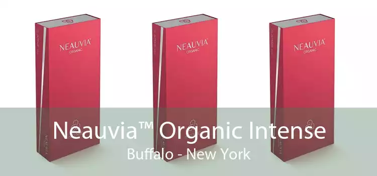 Neauvia™ Organic Intense Buffalo - New York
