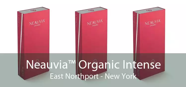 Neauvia™ Organic Intense East Northport - New York