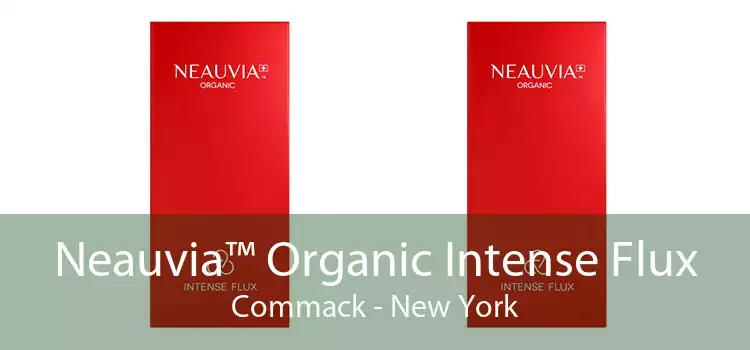 Neauvia™ Organic Intense Flux Commack - New York