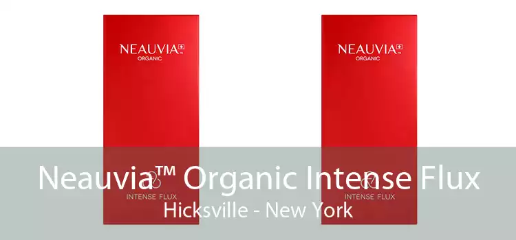 Neauvia™ Organic Intense Flux Hicksville - New York
