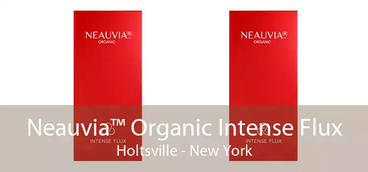 Neauvia™ Organic Intense Flux Holtsville - New York