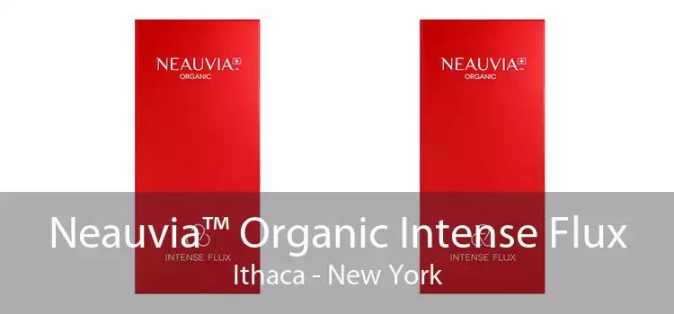 Neauvia™ Organic Intense Flux Ithaca - New York