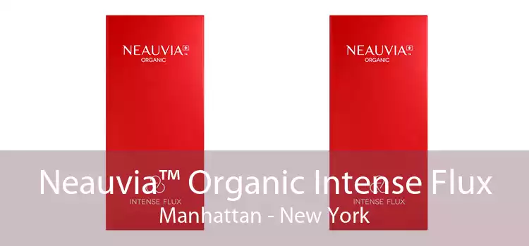 Neauvia™ Organic Intense Flux Manhattan - New York