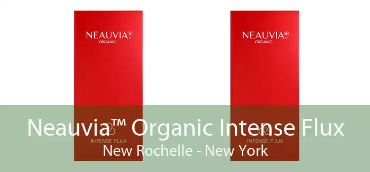Neauvia™ Organic Intense Flux New Rochelle - New York