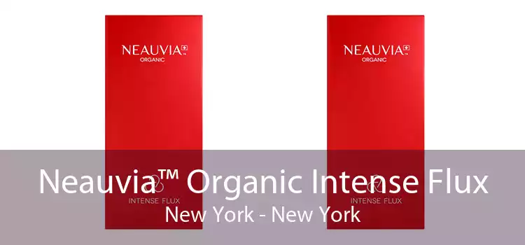 Neauvia™ Organic Intense Flux New York - New York