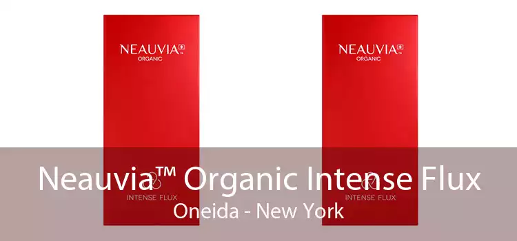Neauvia™ Organic Intense Flux Oneida - New York