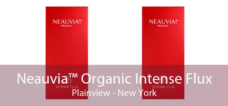 Neauvia™ Organic Intense Flux Plainview - New York