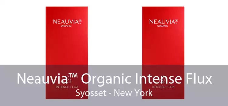 Neauvia™ Organic Intense Flux Syosset - New York
