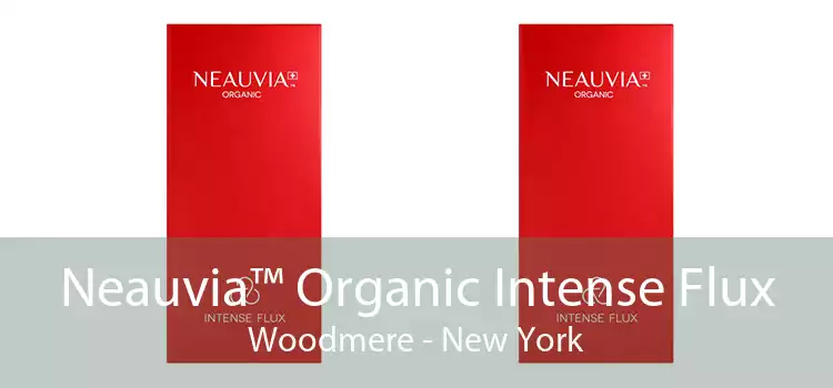 Neauvia™ Organic Intense Flux Woodmere - New York