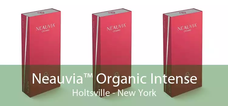 Neauvia™ Organic Intense Holtsville - New York