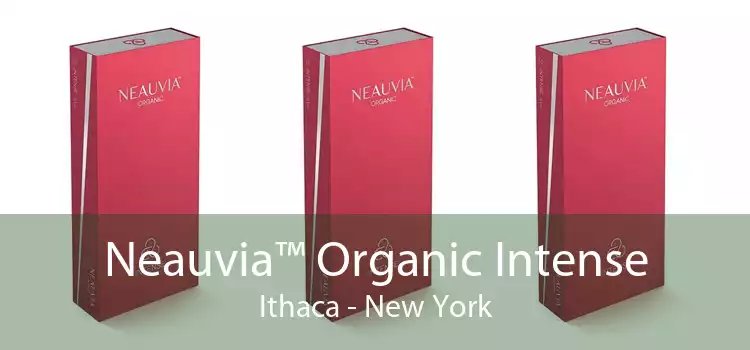 Neauvia™ Organic Intense Ithaca - New York