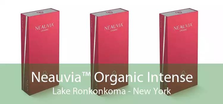 Neauvia™ Organic Intense Lake Ronkonkoma - New York