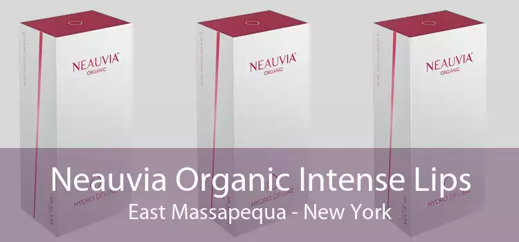Neauvia Organic Intense Lips East Massapequa - New York