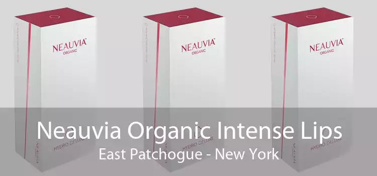 Neauvia Organic Intense Lips East Patchogue - New York