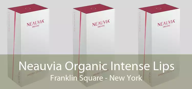 Neauvia Organic Intense Lips Franklin Square - New York