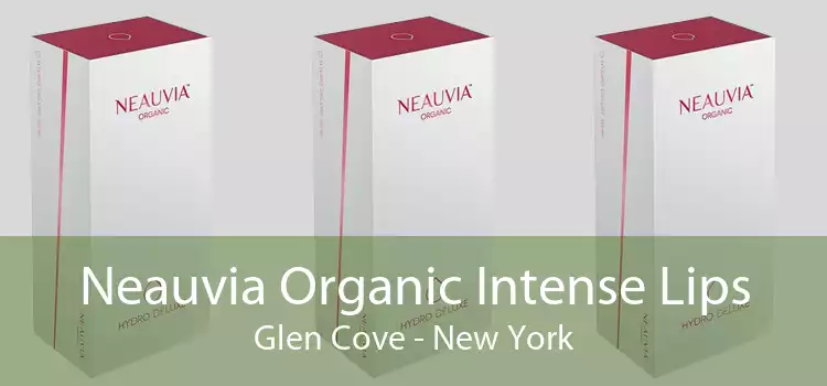 Neauvia Organic Intense Lips Glen Cove - New York