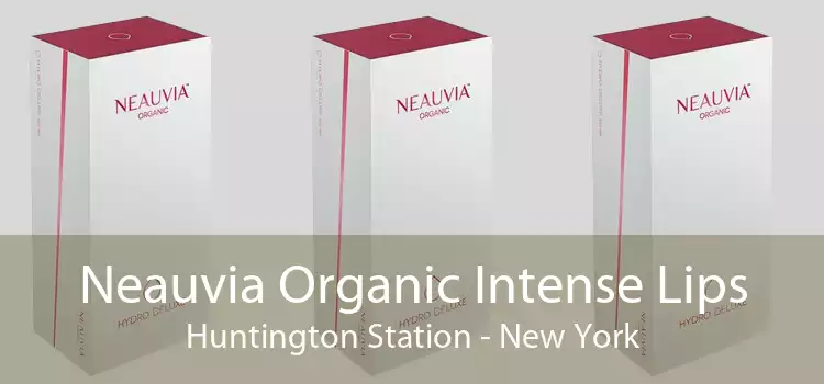 Neauvia Organic Intense Lips Huntington Station - New York