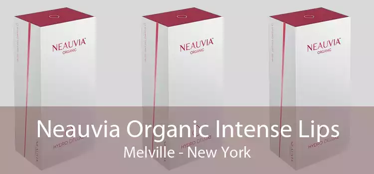 Neauvia Organic Intense Lips Melville - New York