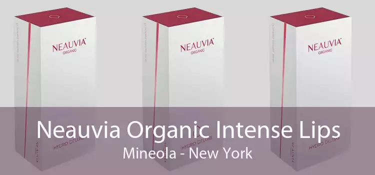 Neauvia Organic Intense Lips Mineola - New York