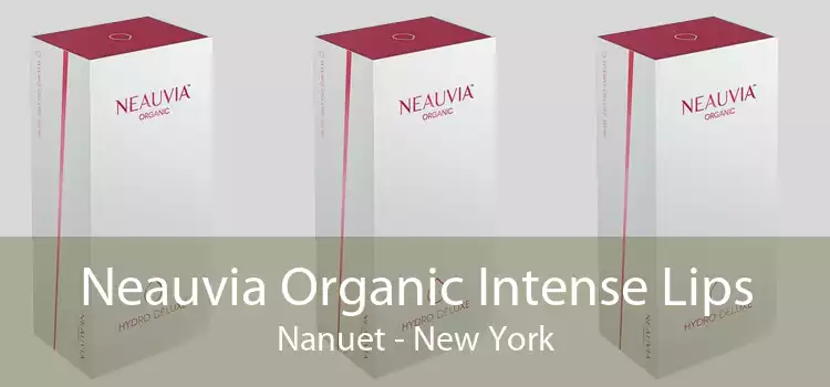 Neauvia Organic Intense Lips Nanuet - New York