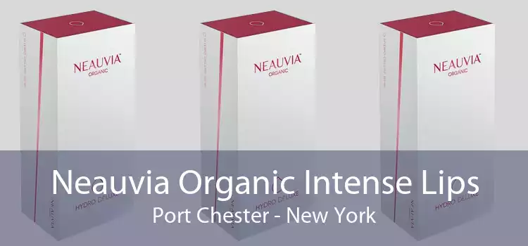 Neauvia Organic Intense Lips Port Chester - New York