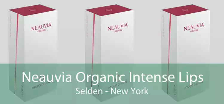 Neauvia Organic Intense Lips Selden - New York