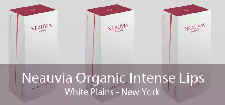 Neauvia Organic Intense Lips White Plains - New York