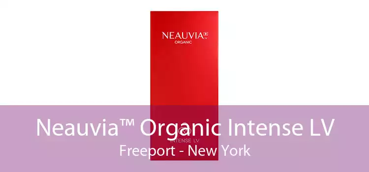Neauvia™ Organic Intense LV Freeport - New York