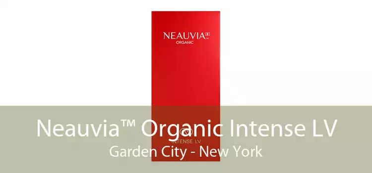 Neauvia™ Organic Intense LV Garden City - New York