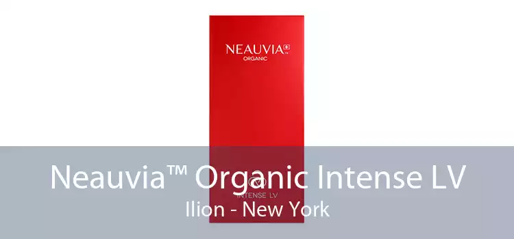 Neauvia™ Organic Intense LV Ilion - New York