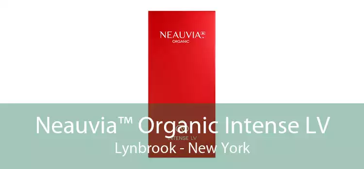 Neauvia™ Organic Intense LV Lynbrook - New York