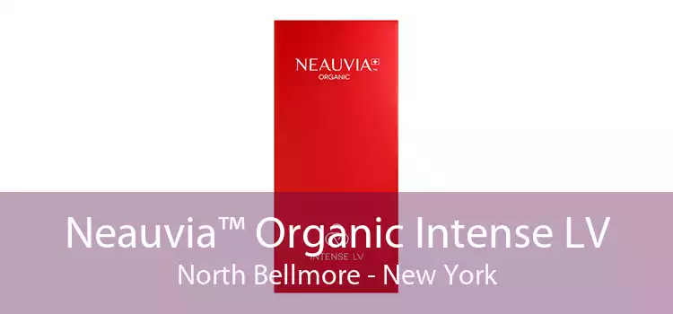 Neauvia™ Organic Intense LV North Bellmore - New York