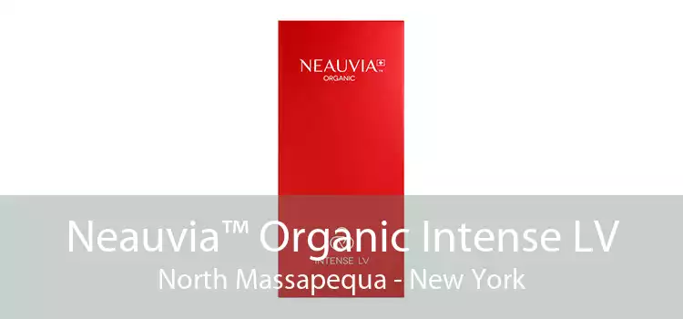 Neauvia™ Organic Intense LV North Massapequa - New York
