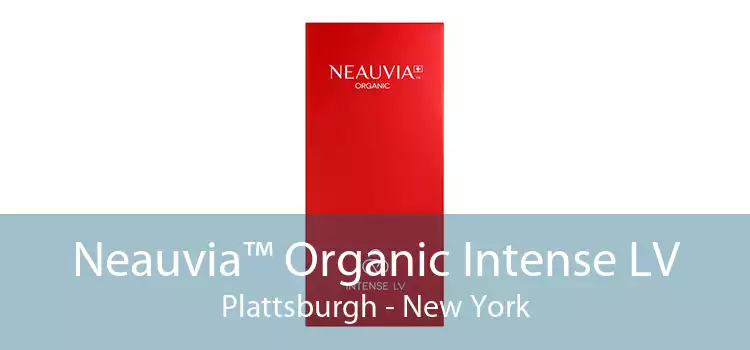 Neauvia™ Organic Intense LV Plattsburgh - New York
