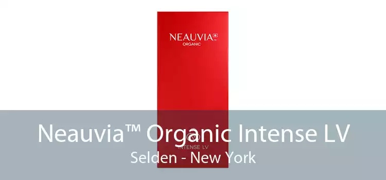 Neauvia™ Organic Intense LV Selden - New York