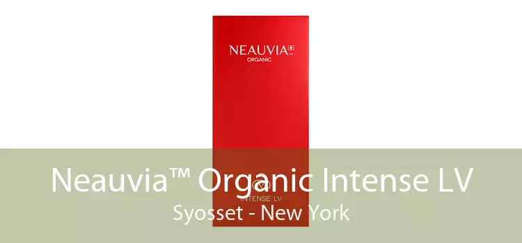 Neauvia™ Organic Intense LV Syosset - New York