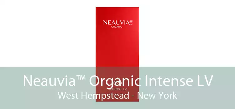 Neauvia™ Organic Intense LV West Hempstead - New York
