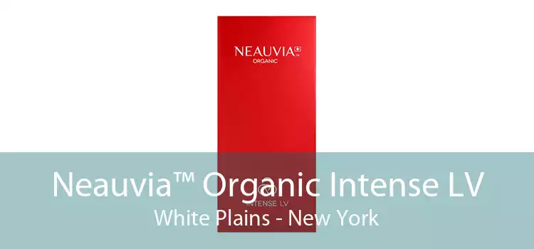Neauvia™ Organic Intense LV White Plains - New York