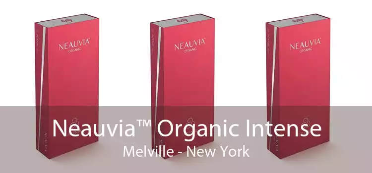 Neauvia™ Organic Intense Melville - New York