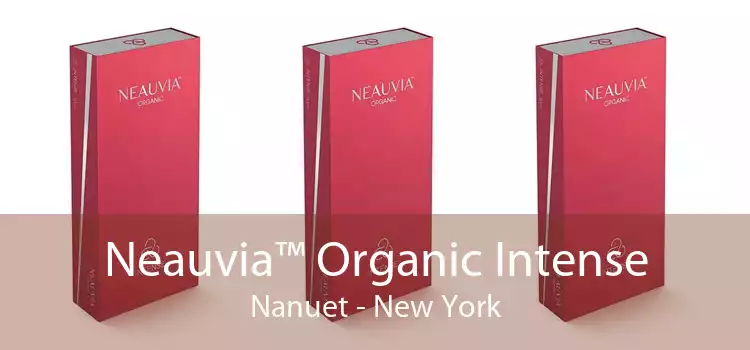 Neauvia™ Organic Intense Nanuet - New York