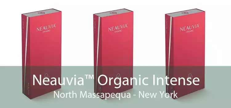 Neauvia™ Organic Intense North Massapequa - New York