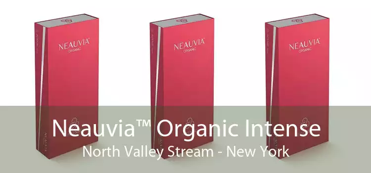 Neauvia™ Organic Intense North Valley Stream - New York