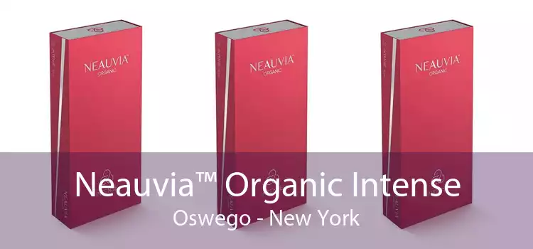 Neauvia™ Organic Intense Oswego - New York