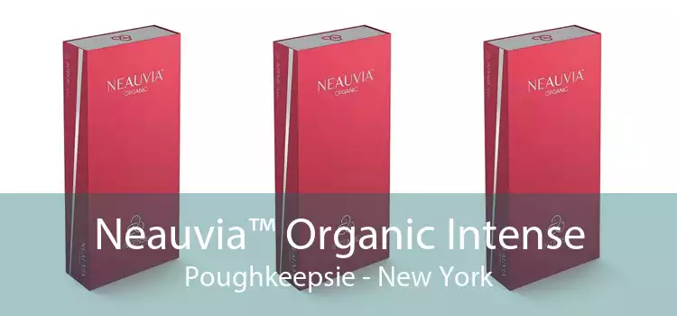 Neauvia™ Organic Intense Poughkeepsie - New York