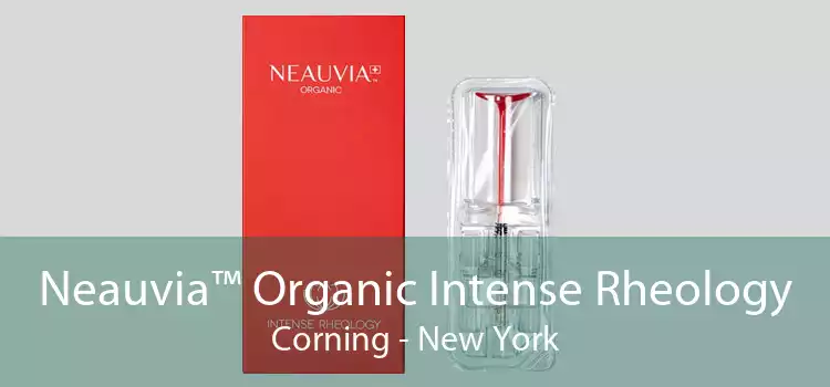Neauvia™ Organic Intense Rheology Corning - New York