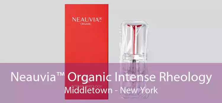 Neauvia™ Organic Intense Rheology Middletown - New York