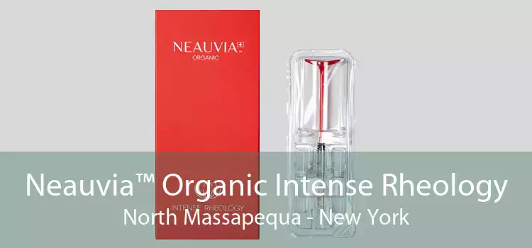 Neauvia™ Organic Intense Rheology North Massapequa - New York
