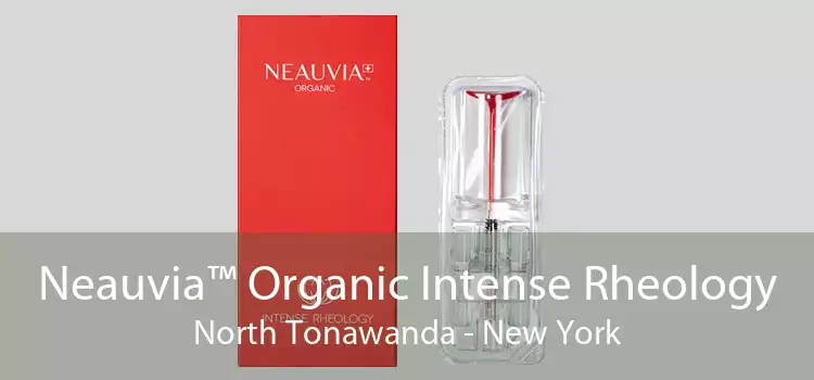 Neauvia™ Organic Intense Rheology North Tonawanda - New York