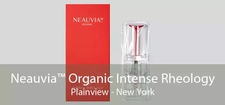 Neauvia™ Organic Intense Rheology Plainview - New York